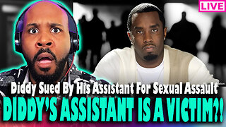 BREAKING! DIDDY'S ASSISTANT IS A VICTIM?! Diddy Accused Of S.A. By Former Assistant In Lawsuit