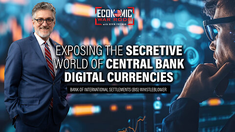 Exposing the Secretive World of Central Bank Digital Currencies | Guest: BIS Whistleblower | Ep 309
