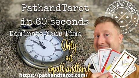 Dominate Your Time. 10 of Wands, PathandTarot in 60 Seconds.