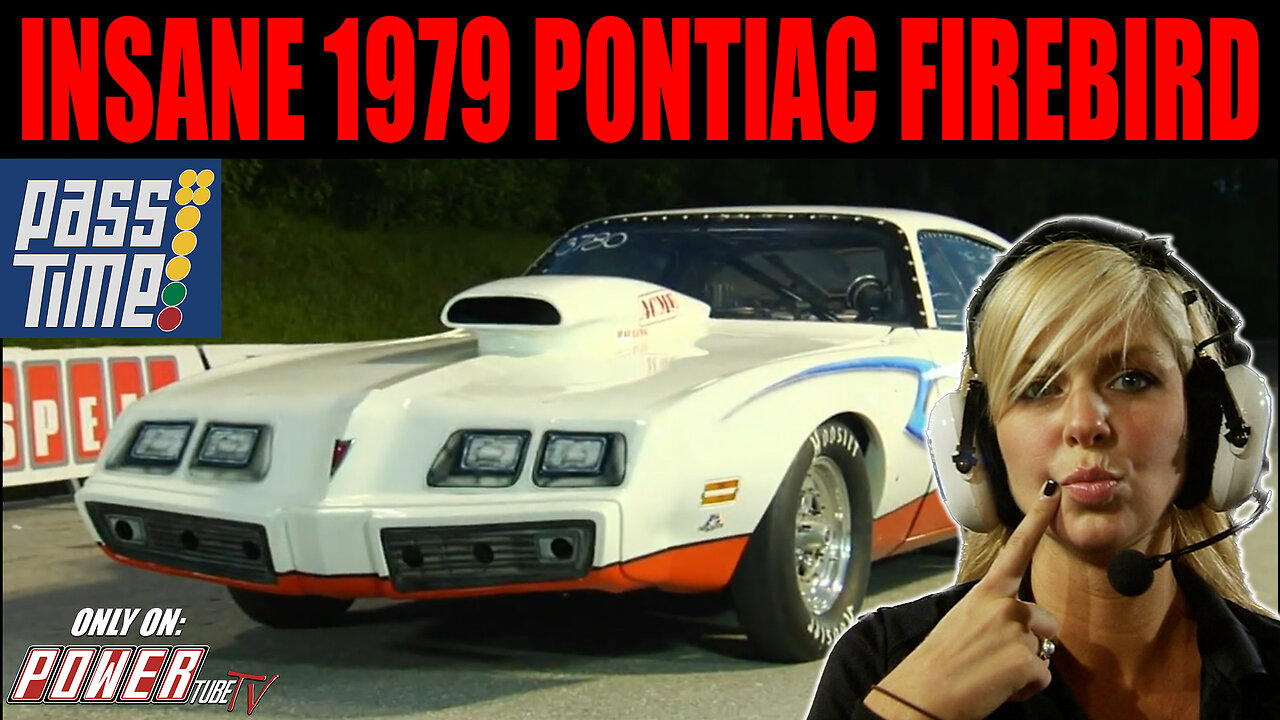 PASS TIME - Insane 1979 Pontiac Firebird On Pass Time!