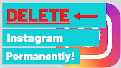 How To Delete Instagram Account 2021 | Delete Instagram Permanently