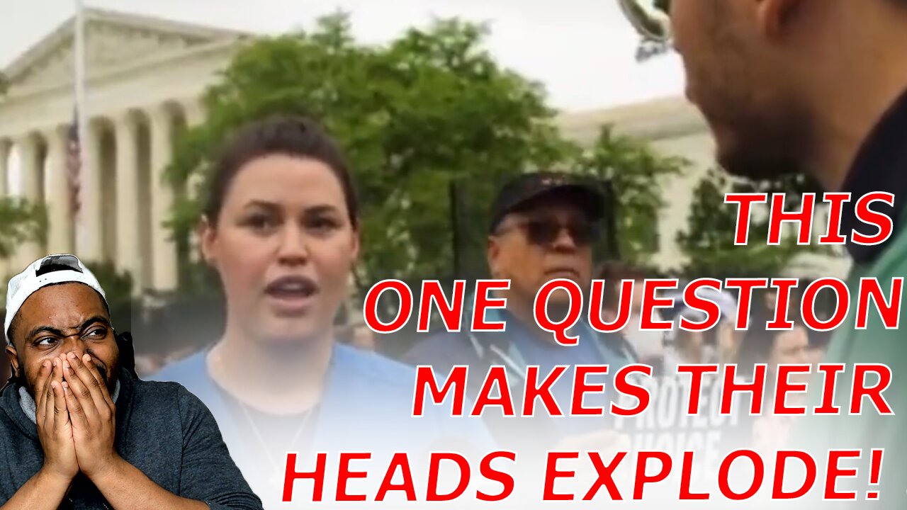 Roe V Wade Protestors Brains Explode When Asked This One Simple Question!