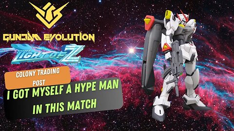 Listen to my Hype man @I_am_Powermax | Gundam Evolution | Full Game