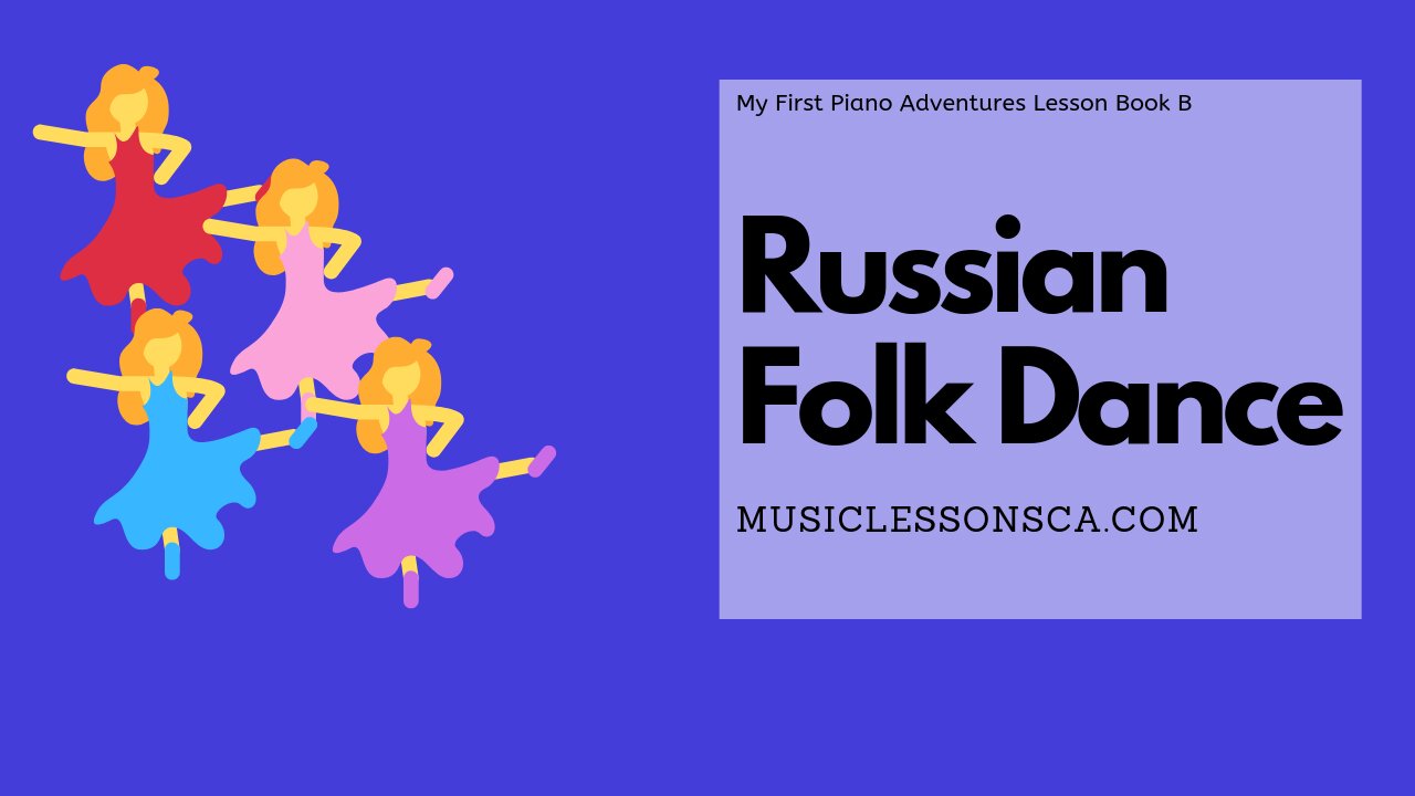 Piano Adventures Lesson Book B - Russian Folk Dance