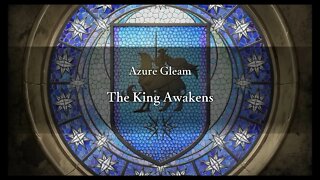 Fire Emblem Warriors: Three Hopes - Azure Gleam (Maddening) - Part 14: The King Awakens (1/3)