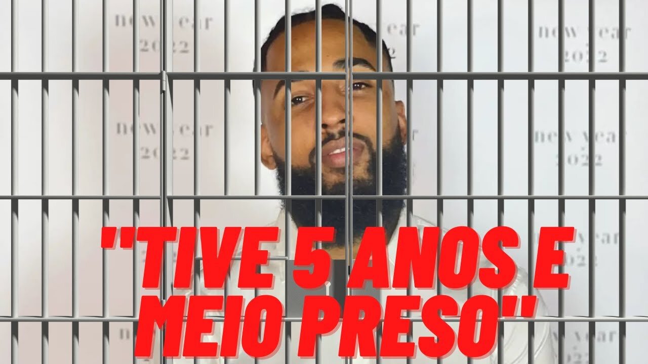 Edi Ventura "tive 5 anos e meio preso"