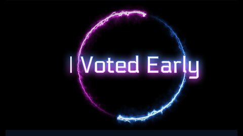 I Voted Early