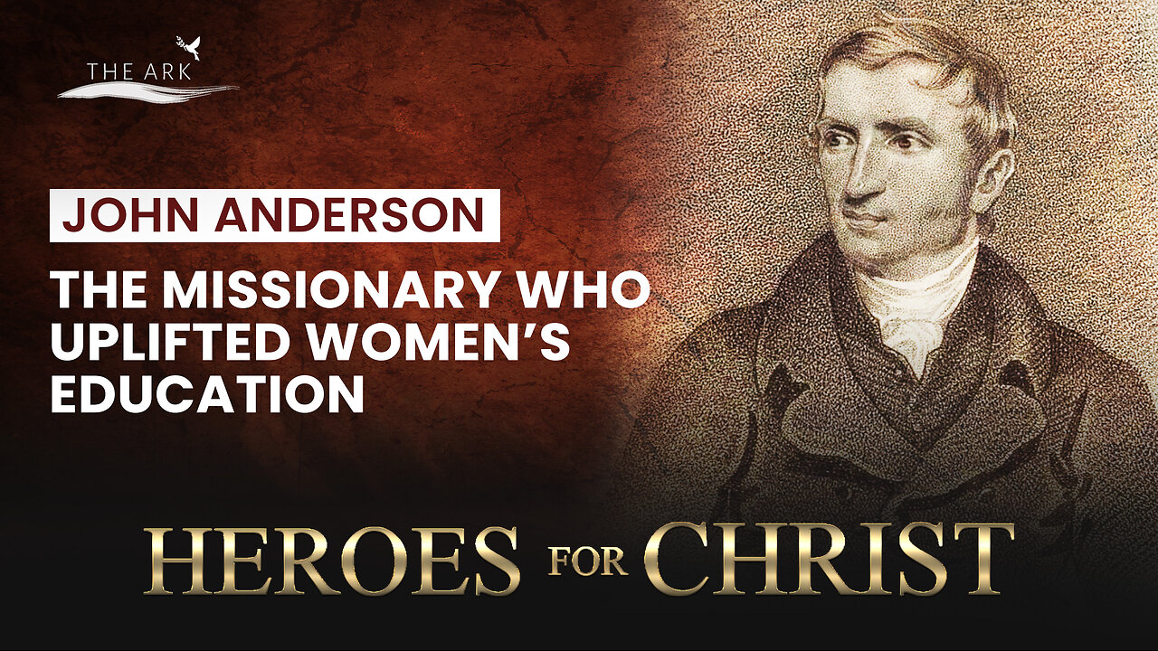 John Anderson | Behind the Christian Missionary | Madras Christian Collage | The Ark