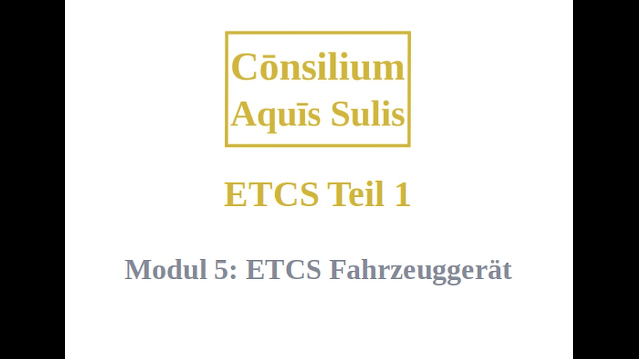ETCS Teil 1 Modul 5 (Deutsch)
