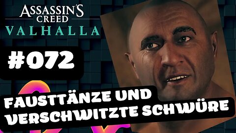 ASSASSIN'S CREED VALHALLA Gameplay 2023 LET`s PLAY #072 👉 Fausttänze und verschwitzte Schwüre
