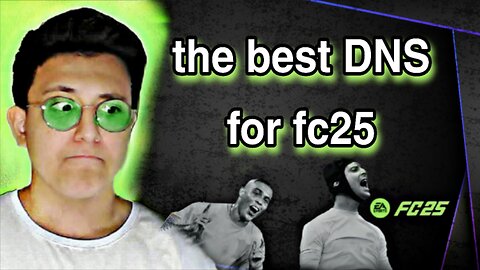 The best DNS for FC 25 😳 fc25