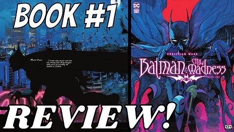 Batman: City of Madness #1 REVIEW | Glorious Art by Christian Ward! How about the Story?