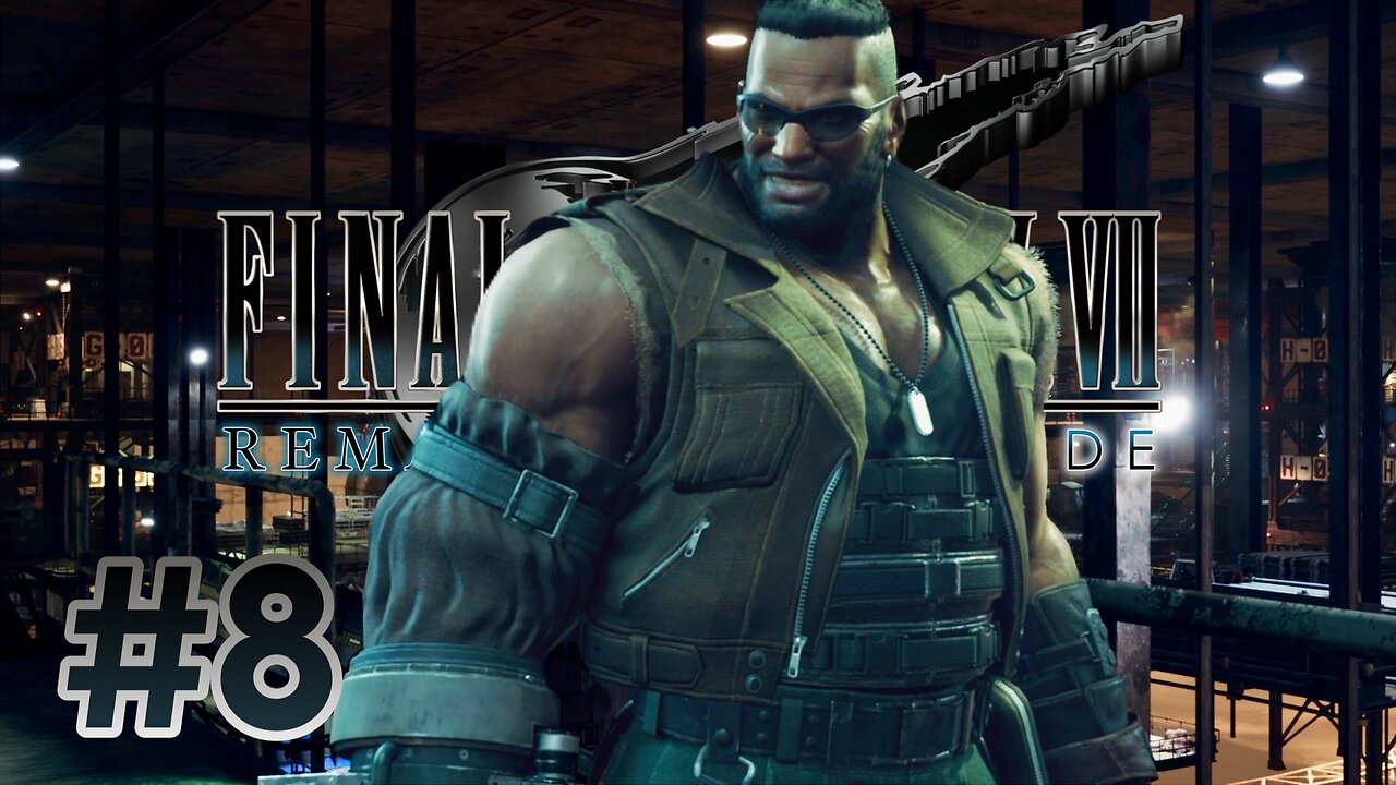 “After plan E comes F, G, and then H!” | FINAL FANTASY VII REMAKE INTERGRADE Part 8