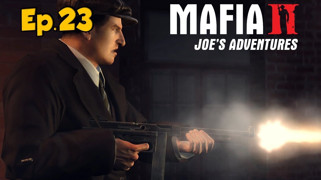 Mafia 2: Joe's Adventures Full Walkthrough w/Tailsly[Ep.23]Hit Contract