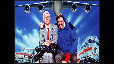 Planes Trains and Automobiles