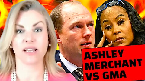 ASHLEIGH MERCHANT'S LEGAL BATTLE: CHALLENGING CROOKED DA FANI WILLIS & NATHAN WADE