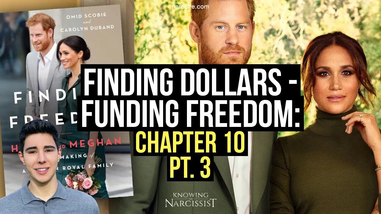 Funding Freedom : Finding Dollars : Chapter 10 Part 3 (Meghan Markle)