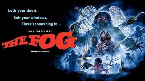 THE FOG 1980 John Carpenter's Next Feature Film after Halloween is a Good One FULL MOVIE HD & W/S