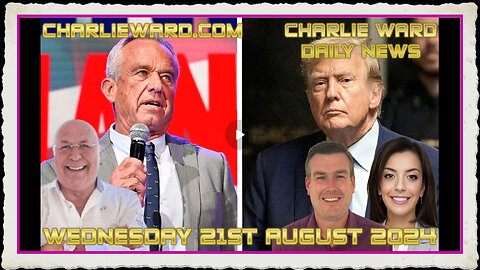 CHARLIE WARD DAILY NEWS WITH PAUL BROOKER WEDNESDAY 21ST OF AUGUST