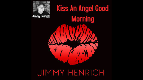 Kiss An Angel Good Morning