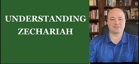 UNDERSTANDING ZECHARIAH CHAP. 6:9-15