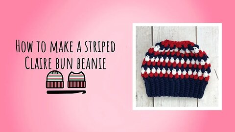 How To Crochet A Striped Beanie
