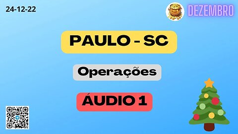 PAULO-SC Operações áudio 1
