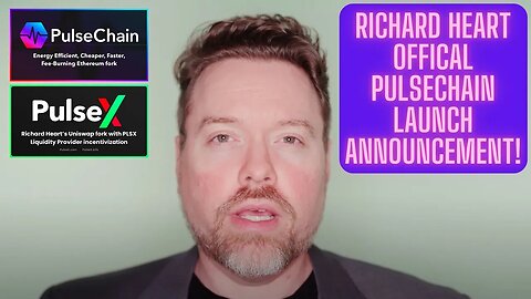 Richard Heart Offical Pulsechain Launch Announcement!