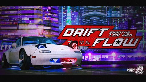 Drift Flow - Shantyz, Leni & Hied