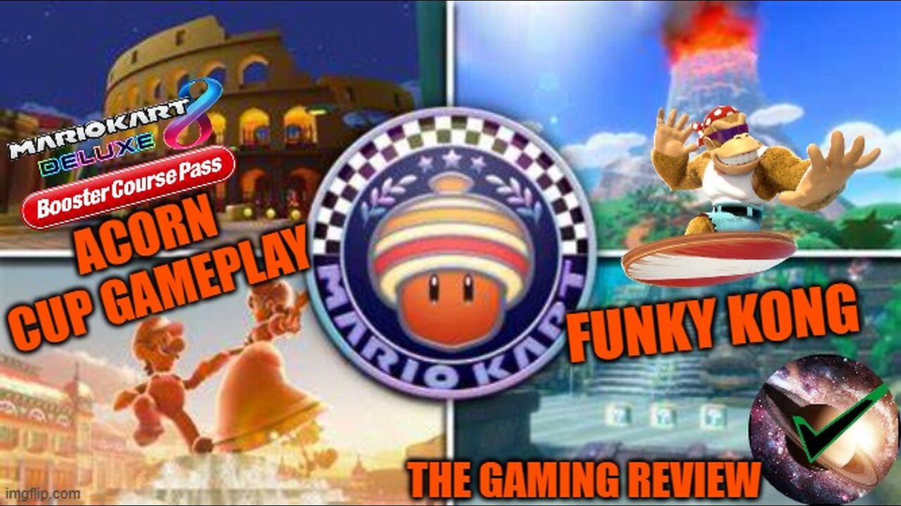 Mario Kart 8 Deluxe Boost Course Expansion Pass Acorn Cup Review