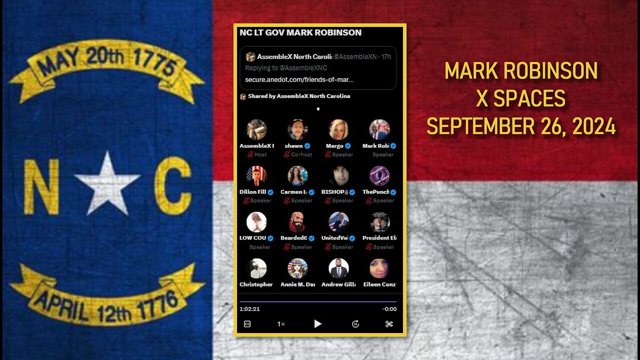 Mark Robinson Speaks to NC Voters - X Spaces 09.26.24