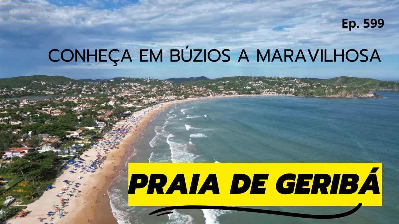 #599 - Praia de Geribá - Búzios (RJ) - Expedição Brasil de Frente para o Mar