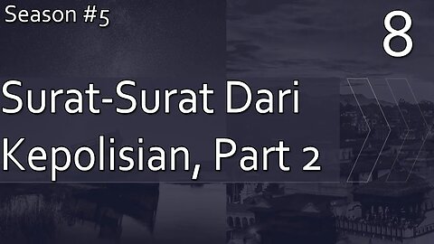 Surat-Surat Dari Kepolisian, Part 2 - Season 5, Episode 8