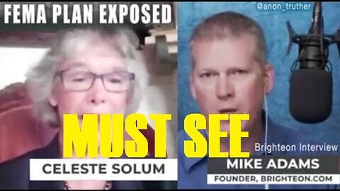 FEMA EMPLOYEE WARNS OF FINAL DEPOPULATION MOVE COMING SOON - CELESTE SOLUM