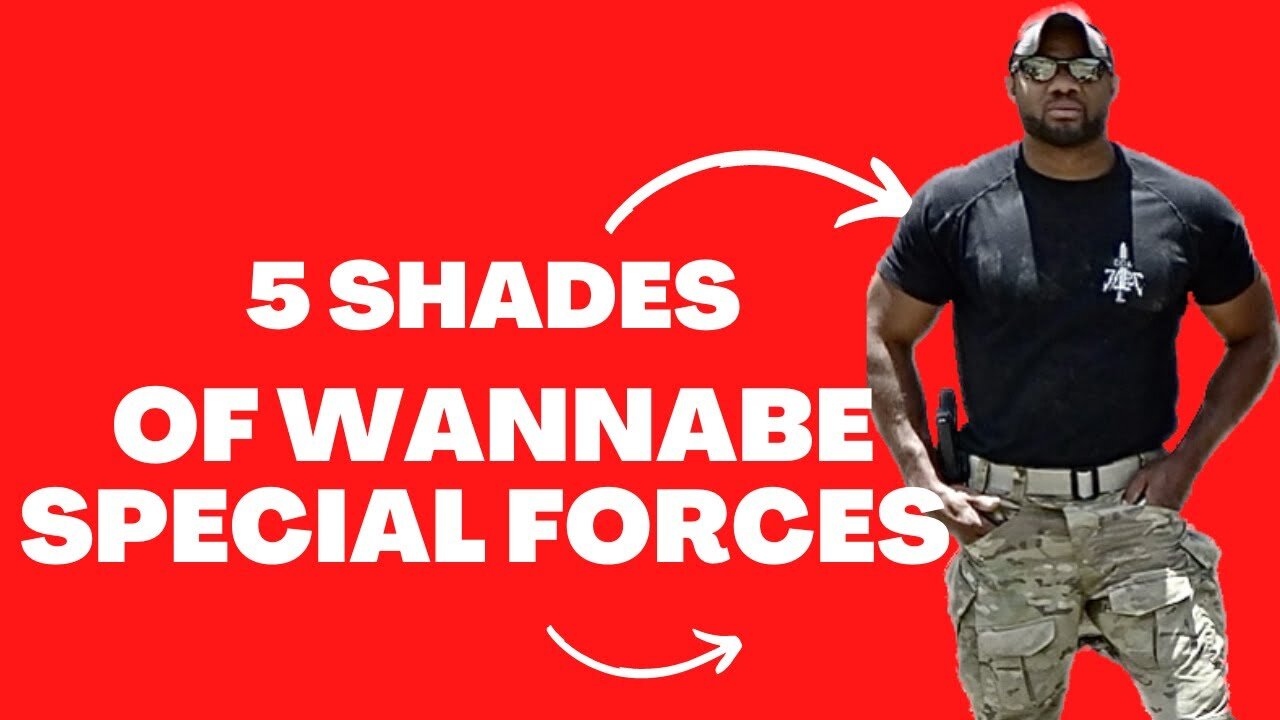 5 shades of wannabe Special Forces Operators | Green Beret