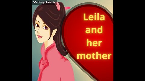 Leila and her mother Maria