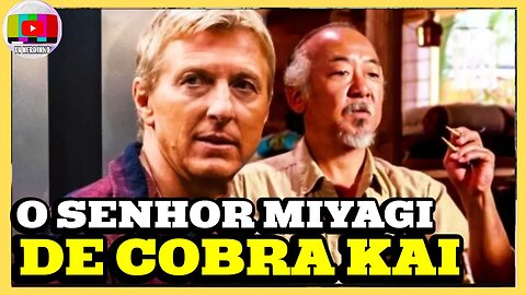JOHNNY LAWRENCE PODE VIVER UM MOMENTO ESPECIAL COMO NOVO SENHOR MIYAGI NA 6ª TEMPORADA DE COBRA KAI
