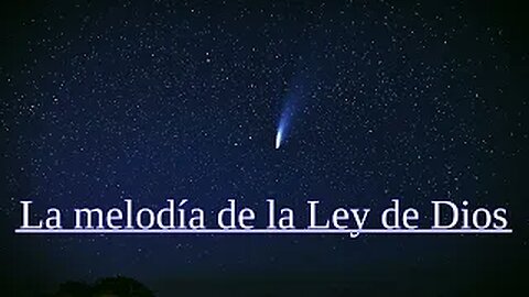 La melodía de la ley de Dios