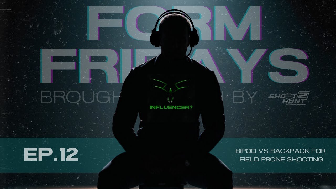 Form Fridays Episode 12: Bipod vs Backpack for Field Prone Shooting
