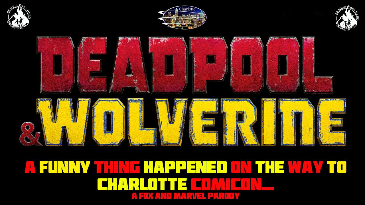 Deadpool and Wolverine: A Funny Thing Happened on the Way to Charlotte Comicon