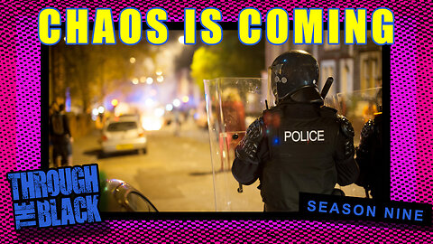 Chaos is Coming