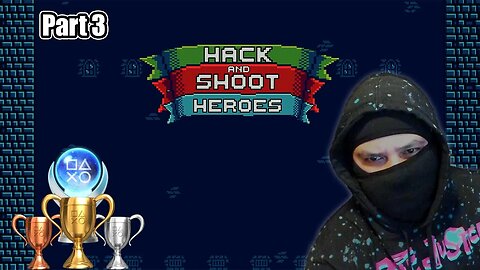 Hack and Shoot Heroes 100% Playthrough - Part 3 (PS5 4K Gameplay)