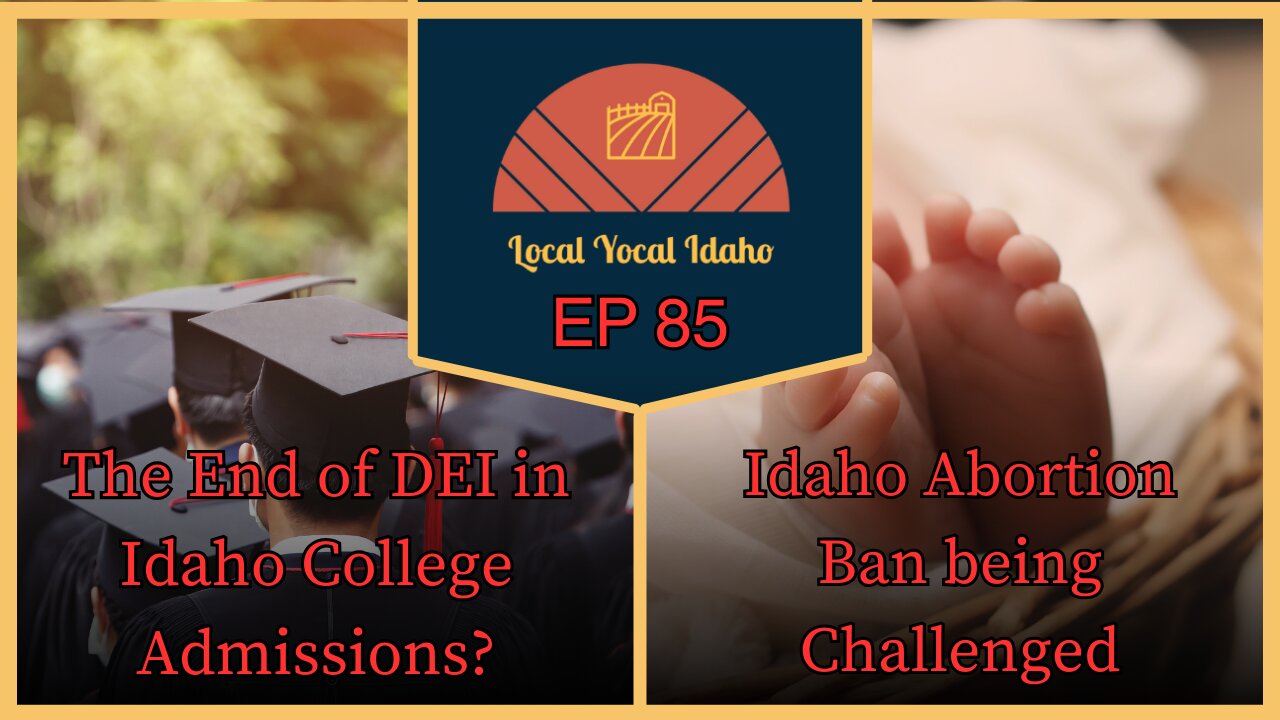Final Sunday Show: Idaho’s DEI Ban and Abortion Initiatives
