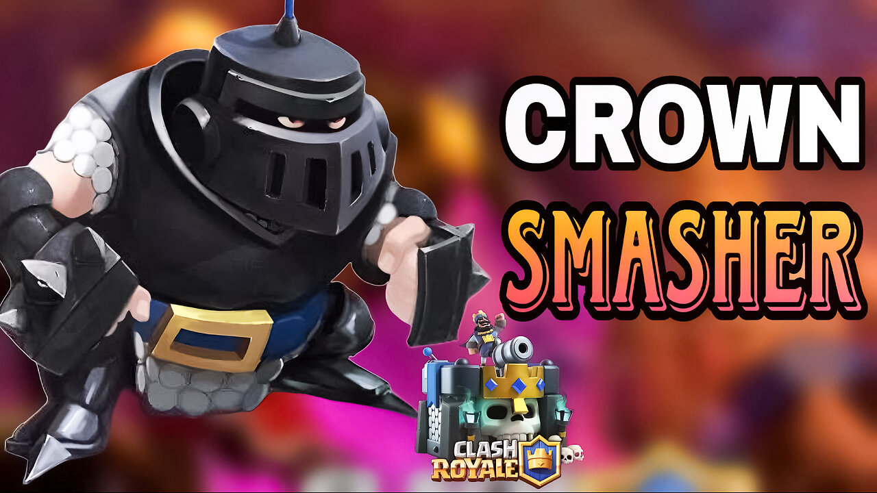 "Crown Crusher: Mega Knight's Fury" Clash Royale