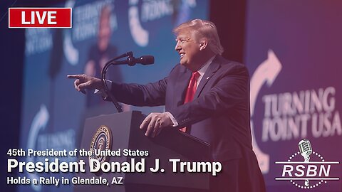 LIVE: President Donald J. Trump Holds a Rally in Glendale, AZ - 8/23/24