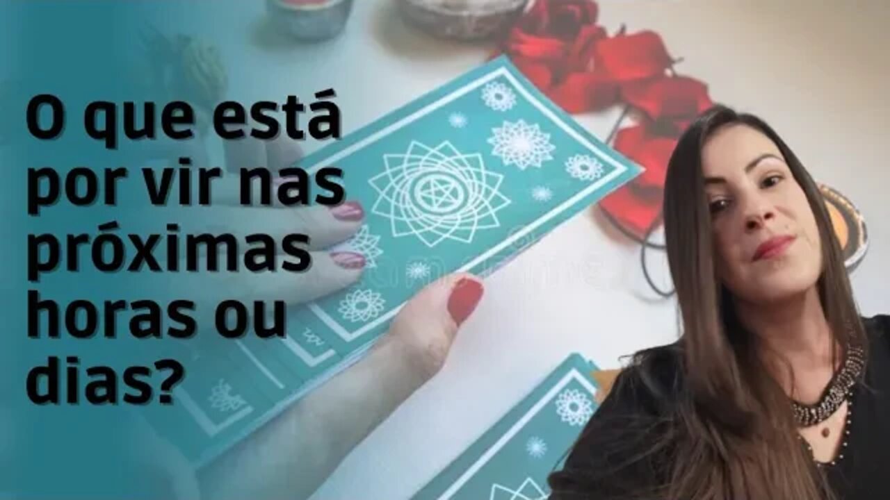 O que está por vir nas próximas horas ou dias?