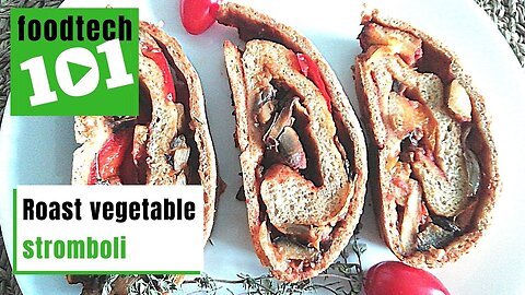 How to make a Roast Vegetable Stromboli | Grown Up Pizza #homebaking #veganpizza