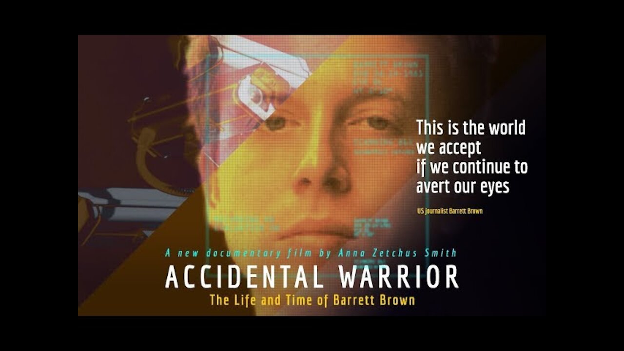Accidental Warrior :: The Life and Time of Barrett Brown