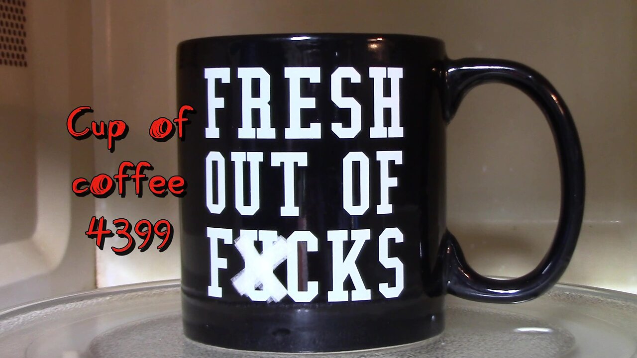 cup of coffee 4399---Gen X Has Had Enough (*Salty Language)
