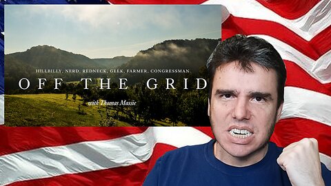 "Off the Grid" with Rep. Thomas Massie - Reaction! #OffGrid #RuralLiving